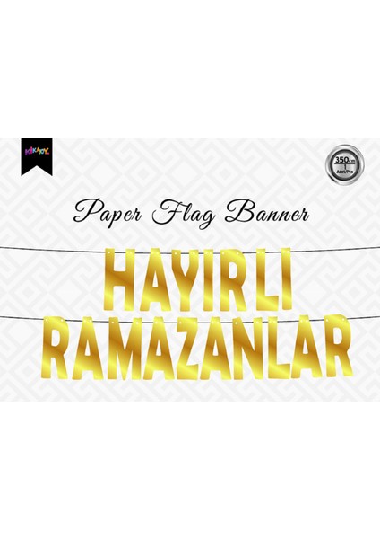 Metalize Harf Banner -Hayırlı Ramazanlar- Ölçü: 3.5 Mt. Harf Boyutu: 24 cm