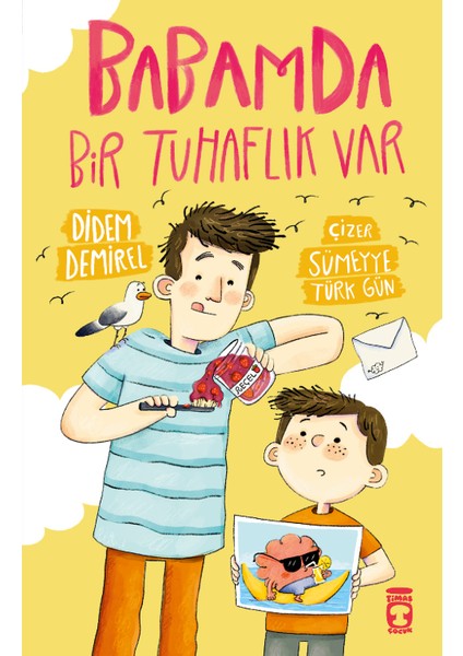 Babamda Bir Tuhaflık Var