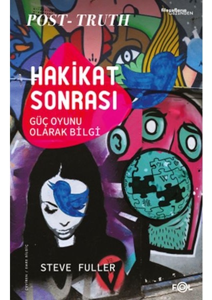 Hakikat Sonrası –güç Oyunu Olarak Bilgi