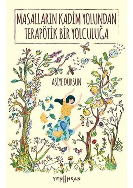 Masalların Kadim Yolundan Terapötik Bir Yolculuğa