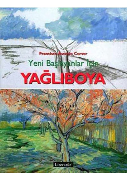 Yağlıboya: Yeni Başlayanlar Için