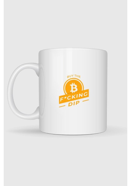 Buy The F-Cking Dip Bitcoin Tasarımlı Kupa Bardak fiyatları