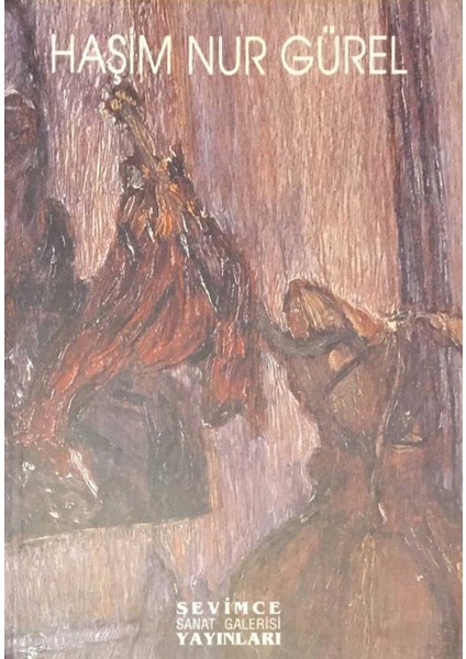 Haşim Nur Gürel "resimler Iı - 1997-1998 (1998 Basım)