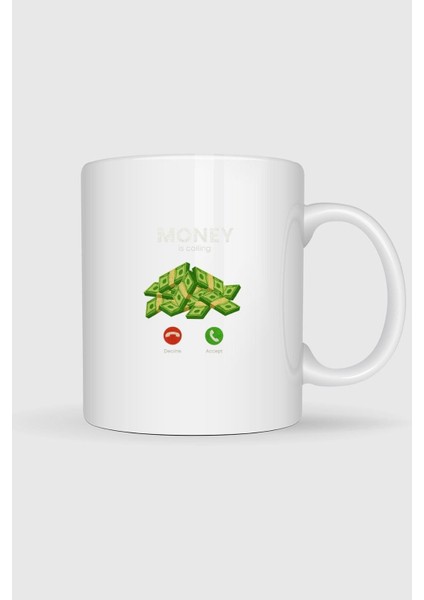 Money Is Calling - Para Arıyor Tasarımlı Kupa Bardak