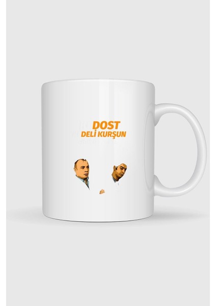 Kurtlar Vadisi Iki Dost Iki Deli Kurşun Gibiyiz Tasarımlı Kupa Bardak