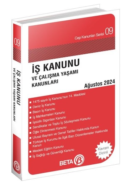 Cep Kanunları Serisi 09 - Iş Kanunu ve Çalışma Yaşamı Kanunları