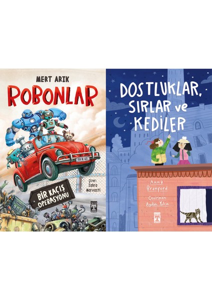 Robonlar (Mert Arık) ve Dostluklar Sırlar ve Kediler (Anna Branford)