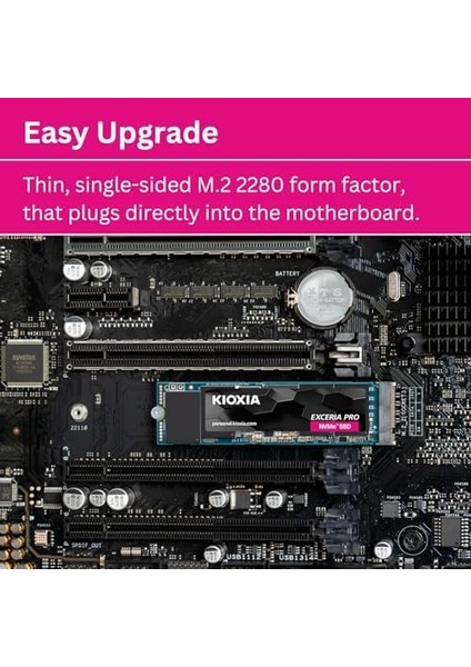 Excerıa Pro 2tb Nvme SSD – M.2 2280, Pcıe Gen4, 7300MB/S Okuma, 6400MB/S Yazma modelleri