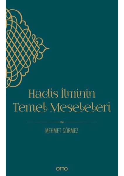 Hadis Ilminin Temel Meseleleri