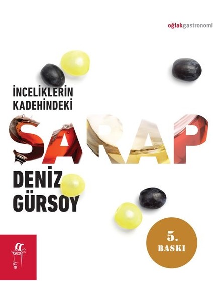 Inceliklerin Kadehindeki Şarap