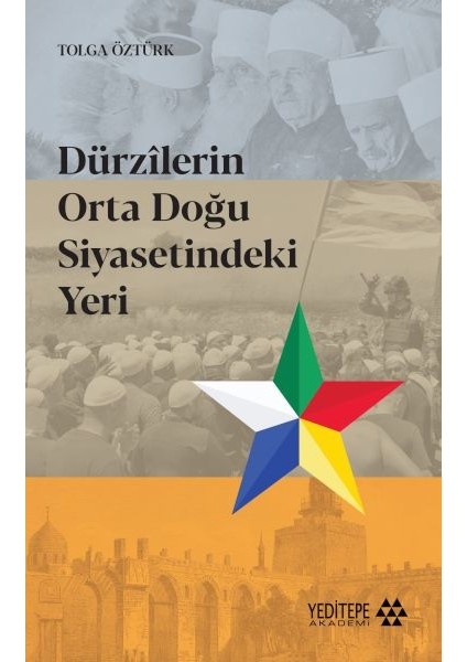Dürzilerin Orta Doğu Siyasetindeki Yeri