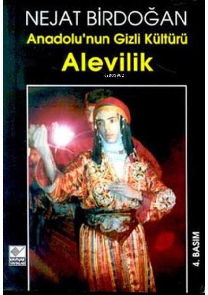 Anadolu’nun Gizli Kültürü Alevilik