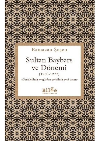 Sultan Baybars ve Dönemi (1260-1277)