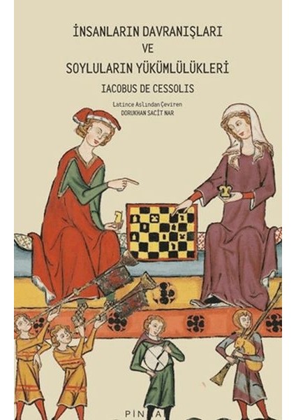 Insanların Davranışları ve Soyluların Yükümlülükleri