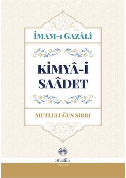 Kimya-I Saadet (Ciltli)