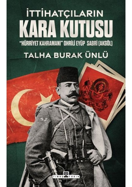 Ittihatçıların Kara Kutusu