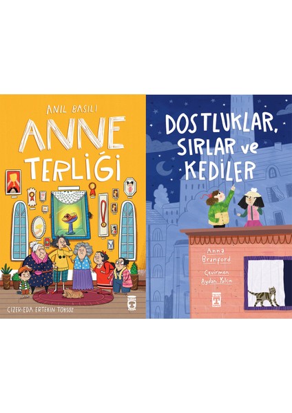 Anne Terliği (Anıl Basılı) ve Dostluklar Sırlar ve Kediler (Anna Branford)