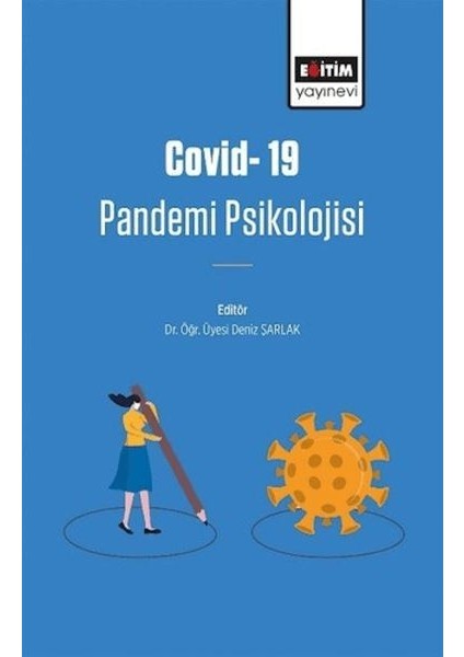Covıd-19 Pandemi Psikolojisi