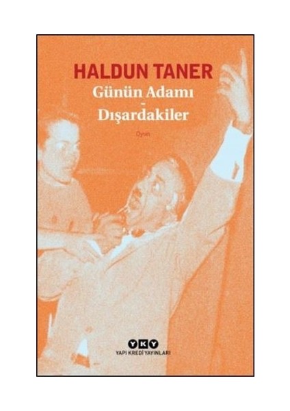 Günün Adamı - Dışardakiler