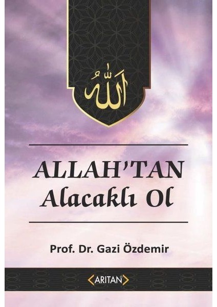 Allah'tan Alacaklı Ol - Kur’an’a Göre Sohbetler 2