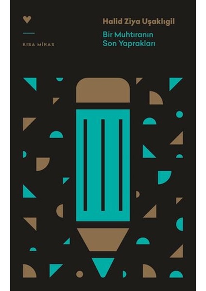 Bir Muhtıranın Son Yaprakları