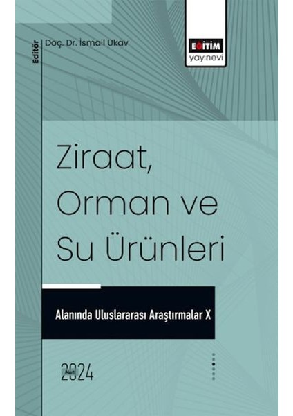 X_ziraat, Orman ve Su Ürünleri Alanında Uluslararası Araştırmalar