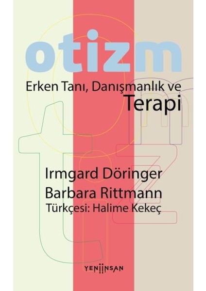 Otizm Erken Tanı, Danışmanlık ve Terapi