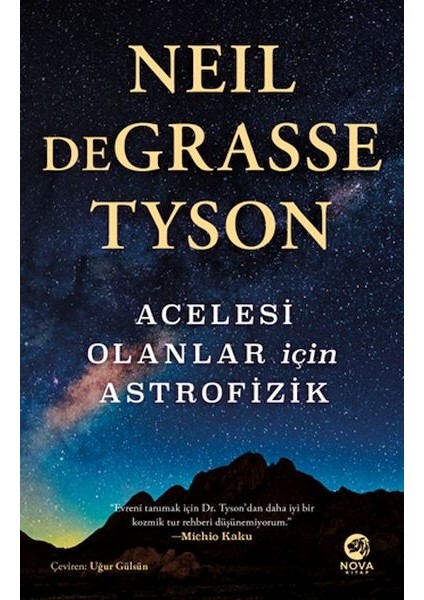 Acelesi Olanlar Için Astrofizik