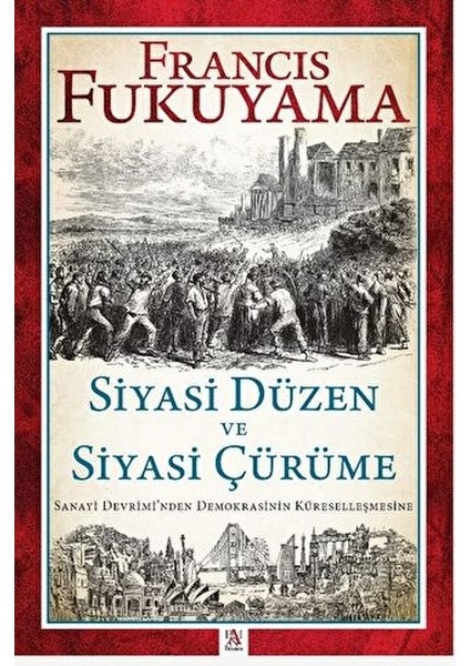 Siyasi Düzen ve Siyasi Çürüme