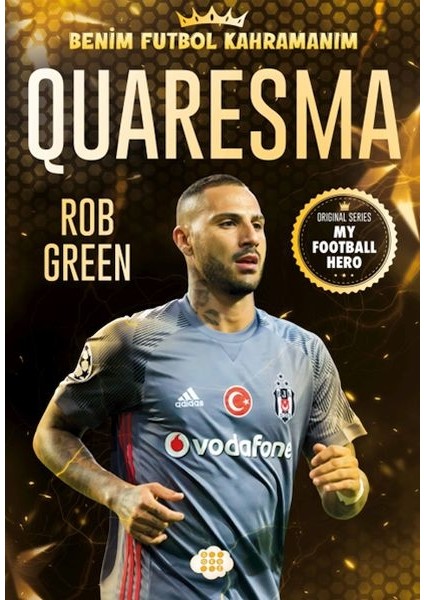 Quaresma – Benim Futbol Kahramanım