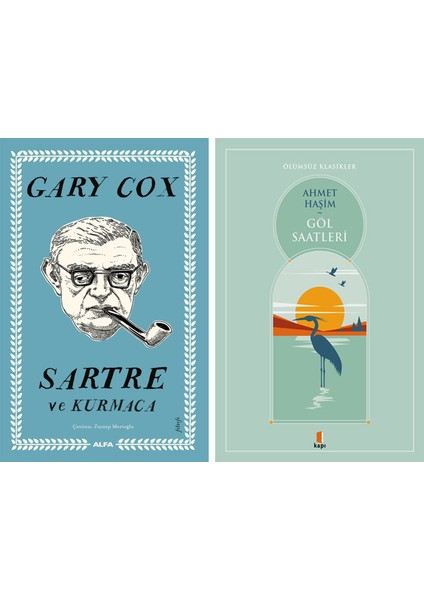 Sartre ve Kurmaca + Göl Saatleri