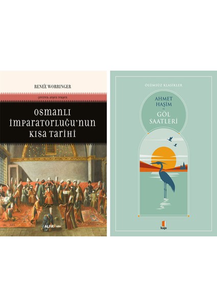 Osmanlı Imparatorluğu'nun Kısa Tarihi + Göl Saatleri