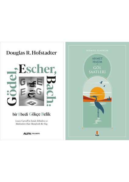Gödel Escher Bach + Göl Saatleri