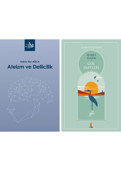 Ateizm ve Delilcilik + Göl Saatleri