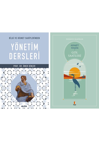 Yönetim Dersleri + Göl Saatleri