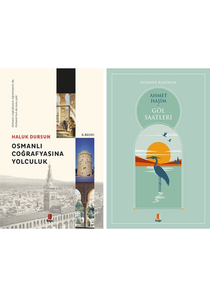 Osmanlı Coğrafyasına Yolculuk + Göl Saatleri