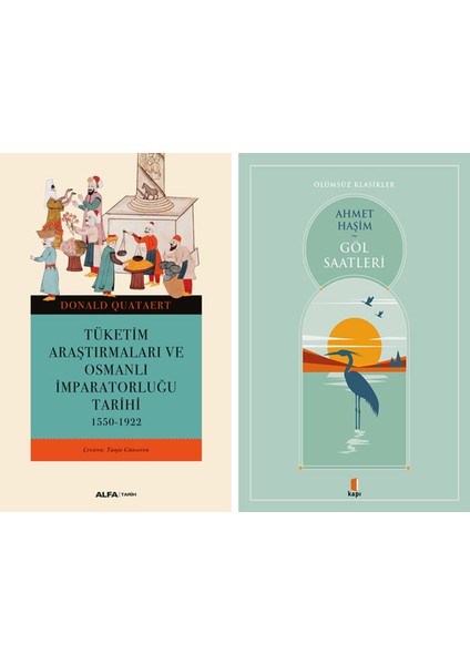 Tüketim Araştırmaları ve Osmanlı Imparatorluğu Tarihi + Göl Saatleri