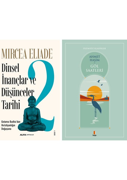 Dinsel Inançlar ve Düşünceler Tarihi 2 + Göl Saatleri