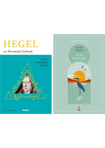 Hegel ve Hermetik Gelenek + Göl Saatleri
