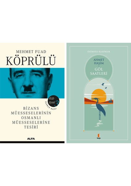 Mehmet Fuad Köprülü Külliyat 3 + Göl Saatleri