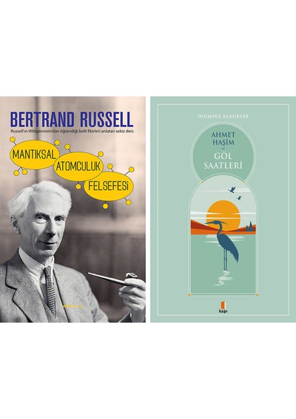 Mantıksal Atomculuk Felsefesi + Göl Saatleri
