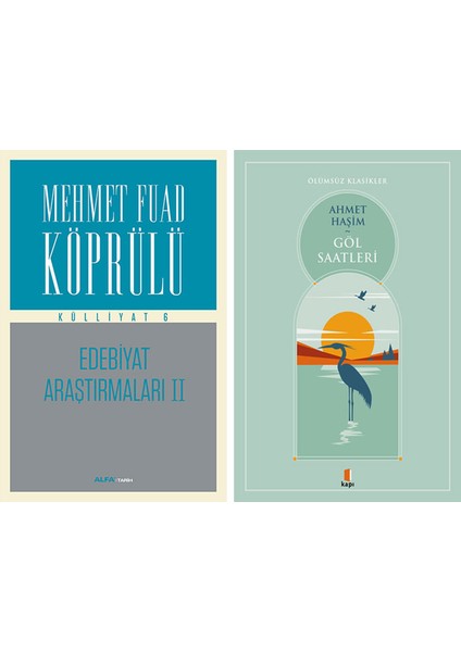 Mehmet Fuad Köprülü Külliyat 6 + Göl Saatleri