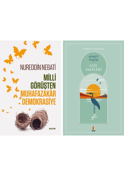 Milli Görüşten Muhafazakar Demokrasiye + Göl Saatleri