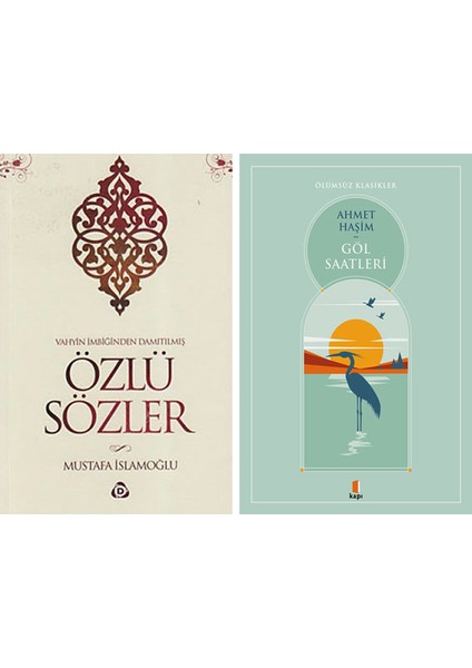 Özlü Sözler + Göl Saatleri