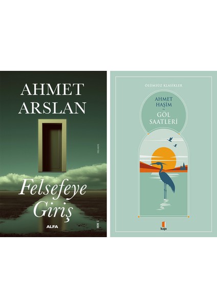 Felsefeye Giriş + Göl Saatleri