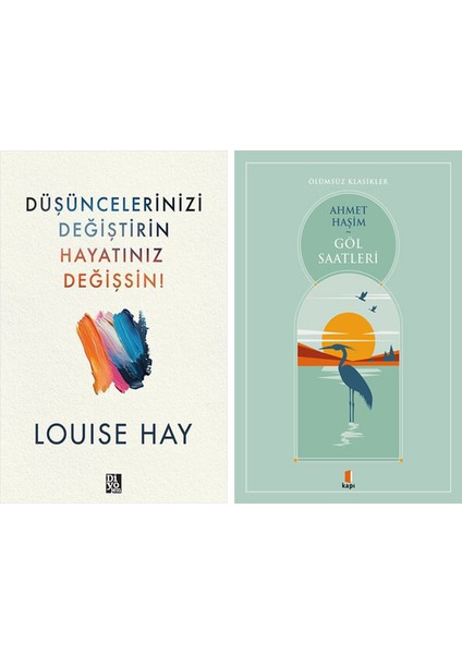 Düşüncelerinizi Değiştirin Hayatınız Değişsin ! + Göl Saatleri