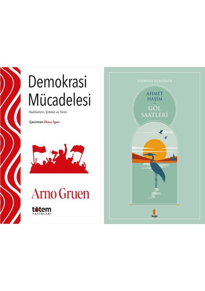 Demokrasi Mücadelesi + Göl Saatleri