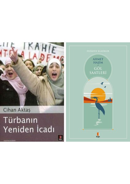 Türbanın Yeniden Icadı + Göl Saatleri