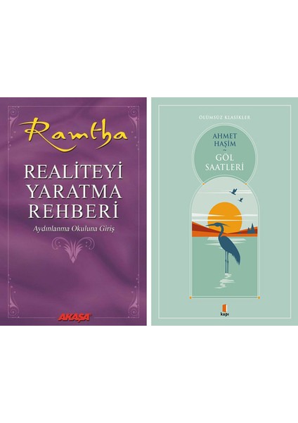 Realiteyi Yaratma Rehberi + Göl Saatleri