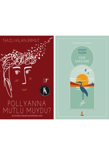 Pollyanna Mutlu Muydu? + Göl Saatleri